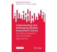 Understanding And Developing Student Assessment Literacy