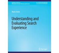 Understanding And Evaluating Search Experience