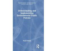 Understanding and Implementing Environmental Public Policies