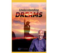 Understanding And Interpreting Dreams