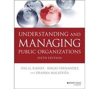 Understanding and Managing Public Organizations by Deanna Malatesta Deanna Malatesta (Auteur)