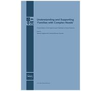 Understanding And Supporting 'families With Complex Needs