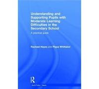 Understanding and Supporting Pupils with Moderate Learning Difficulties in the Secondary School - Whittaker Pippa SENCO UK - Taylor amp Francis Ltd - Livr Whittaker Pippa SENCO UKWhittaker Pippa SENCO