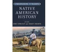 Understanding And Teaching Native American History