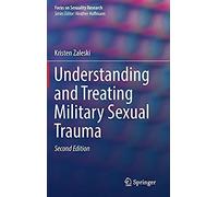 Understanding And Treating Military Sexual Trauma