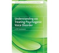 Understanding and Treating Psychogenic Voice Disorder by Lesley Senior Specialist SLT Cavalli Paperback Book Annie Elias, Lesley Cavalli, Peter Butcher (Auteur)