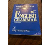 Understanding And Using English Grammar
