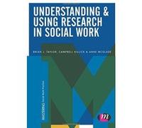 Understanding and Using Research in Social Work (Mastering Social Work Practice) - [Version Originale] Inconnu (Auteur)