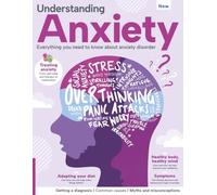 Understanding Anxiety: A Clear Guide to Anxiety, Its Causes, and How to Regain Control