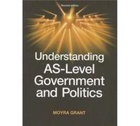 Understanding asLevel Government and Politics by Moyra Grant Inconnu (Auteur)