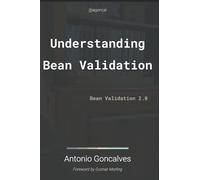 Understanding Bean Validation 2.0: Bean Validation