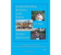 Understanding Brothers and Sisters on the Autism S