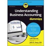 Understanding Business Accounting For Dummies UK by John A. University of Colorado Tracy Colin Barrow, John A Tracy (Auteur)