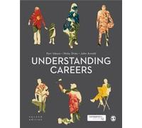 Understanding Careers by John Arnold Kerr Inkson, Nicky Dries, John Arnold (Auteur)