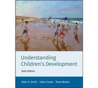 Understanding Childrens Development by Blades & Mark University of Sheffield & UK Peter K Smith, Helen Cowie, Mark Blades (Auteur)