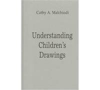Understanding Children's Drawings Cathy A. Malchiodi (Auteur)