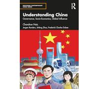 Comprendre la Chine – Gouvernance, socio-économie, influence mondiale – Routledge