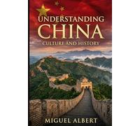 Understanding China: Culture and History