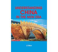 Understanding China in the New Era