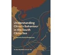 Understanding China's Behaviour In The South China Sea