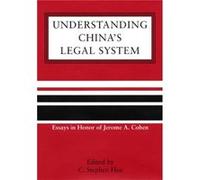 Understanding Chinas Legal System