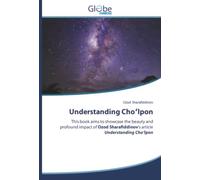 Understanding Choʻlpon: This book aims to showcase the beauty and profound impact of Ozod Sharafiddinov's article Understanding Cho‘lpon
