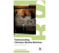 Understanding Christian-Muslim Relations