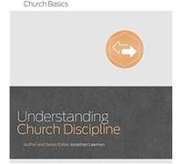 Understanding Church Discipline by Jonathan Leeman Jonathan Leeman (Auteur)