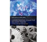 Understanding Collective Decision Making: A Fitness Landscape Model Approach - [Livre en VO] Lasse Gerrits, Peter Marks (Auteur)