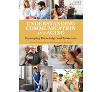 Understanding Communication And Aging