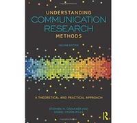 Understanding Communication Research Methods: A Theoretical and Practical Approach - [Version Originale] Inconnu (Auteur)