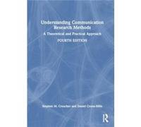Understanding Communication Research Methods - CronnMills Daniel Minnesota State University USA - Taylor amp Francis Ltd - Livre en Anglais - Hardback CronnMills Daniel Minnesota State University USAC