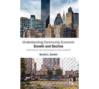 Understanding Community Economic Growth And Decline