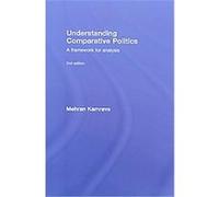 Understanding Comparative Politics Mehran Kamrava (Auteur)
