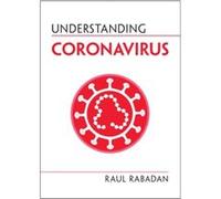 Understanding Coronavirus by Rabadan & Raul Columbia University & New York Rabadan Raul Columbia University New York (Auteur)