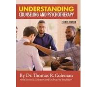 Understanding Counseling And Psychotherapy Fourth Edition
