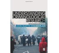 Understanding Criminological Research: A Guide To Data Analysis Chamberlain, John Martyn (Auteur)