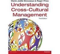 Marie - Joelle Browaeys, Roger Price – Understanding Cross-Cultural Management – Broché