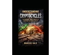 Understanding Crypto Cycles: The Patience, Pain and Profits of Surviving The Market Cycles
