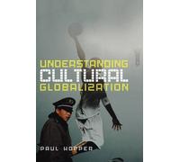 Understanding Cultural Globalization