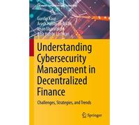 Understanding Cybersecurity Management In Decentralized Finance