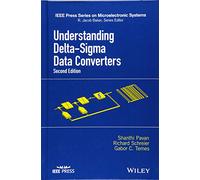 Shanthi Pavan, Richard Schreier, Gabor C Temes – Understanding Delta‑Sigma Data Converters