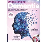 Understanding Dementia: A Compassionate Guide to Symptoms, Diagnosis, and Practical Care Strategies for Patients, Families, and Caregivers Affected By Dementia