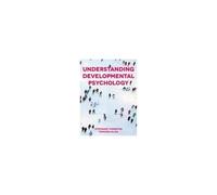 Understanding Developmental Psychology