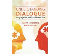 Understanding Dialogue