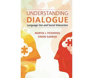 Understanding Dialogue