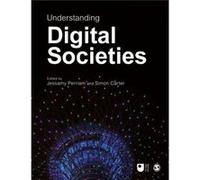 Understanding Digital Societies Edited by Jessamy Perriam , Edited by Simon Carter (Auteur)