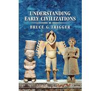 Understanding Early Civilizations: A Comparative Study