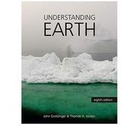 Understanding Earth (International Edition)
