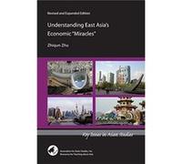 Understanding East Asias Economic Miracles by Zhiqun Zhu Zhiqun Zhu (Auteur)